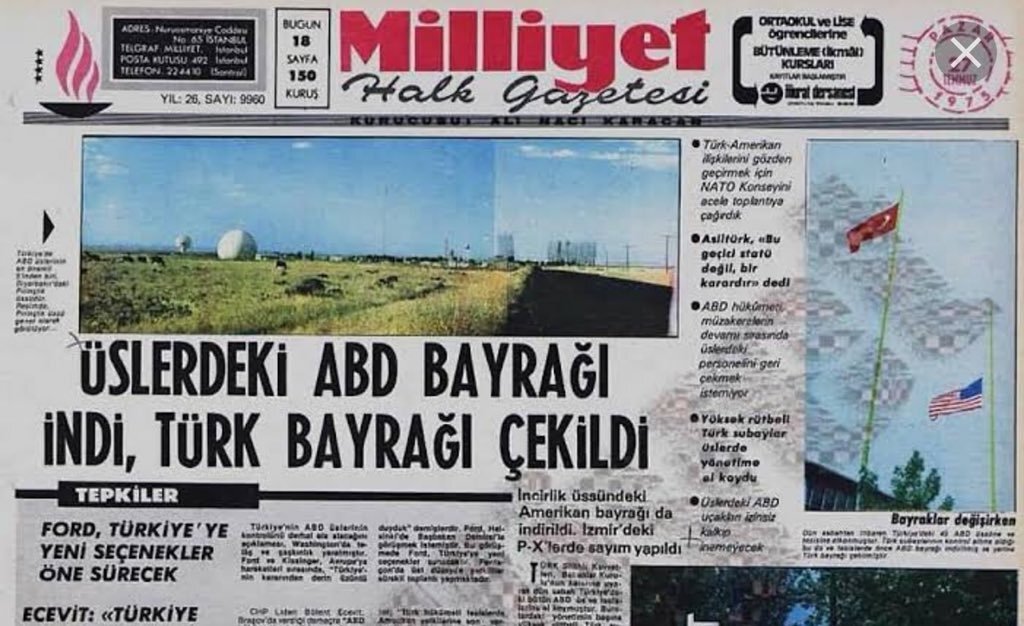 “The U.S. flag in bases were taken down, the Turkish flag was raised,” Milliyet daily's headline read, referring to Ankara’s closing of the U.S. bases in Turkey after Washington imposed an arms embargo on Turkey following Ankara’s intervention in Cyprus as a guarantor power on July 27, 1975. (Milliyet)