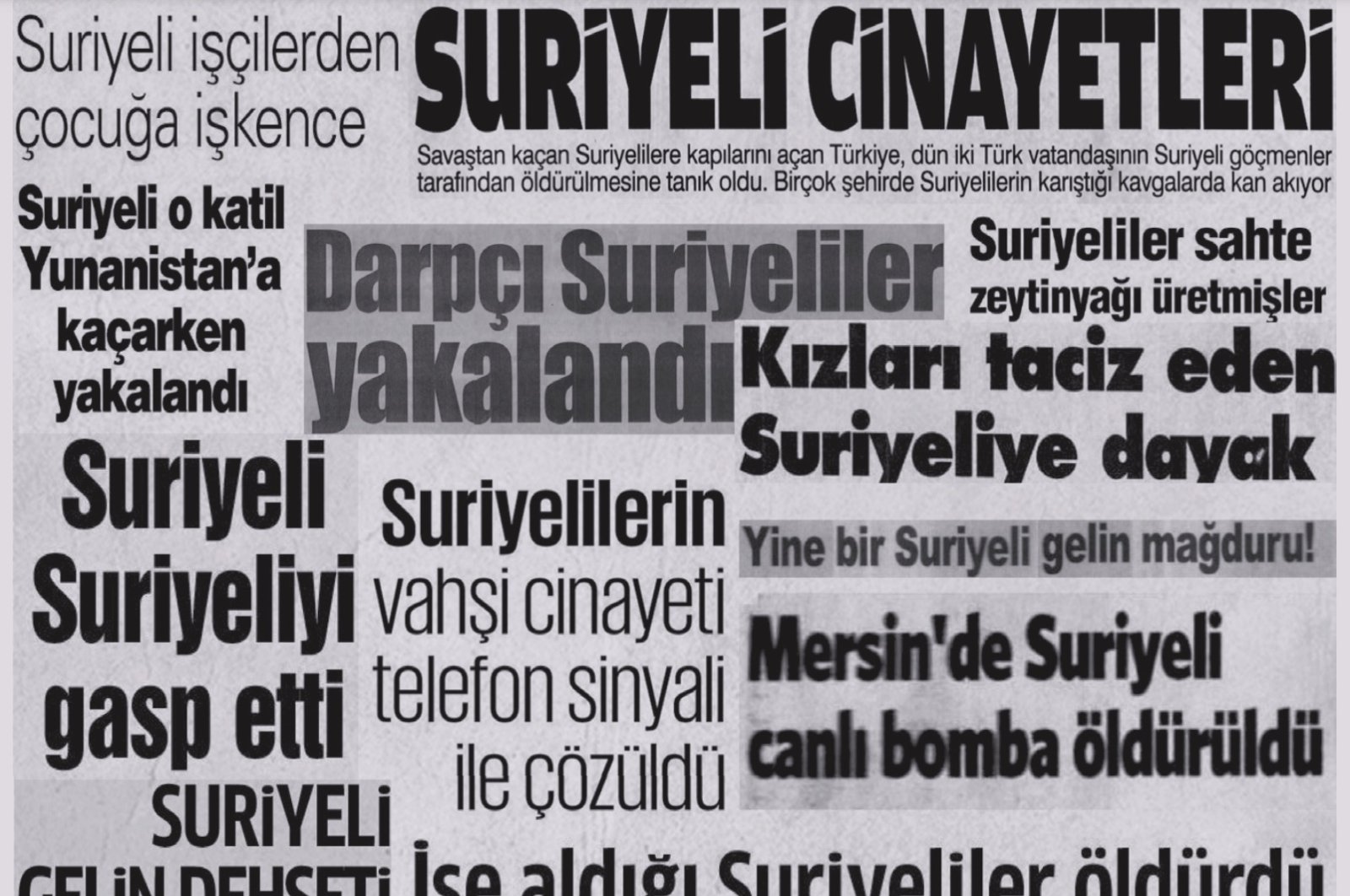 A collage of Turkish newspaper headlines stressing the word "Syrian" in crime stories. (AA Photo)