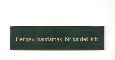 &quot;To remember everything is a form of madness&quot; by Yasemin Özcan. (Photo courtesy of Pera Museum)