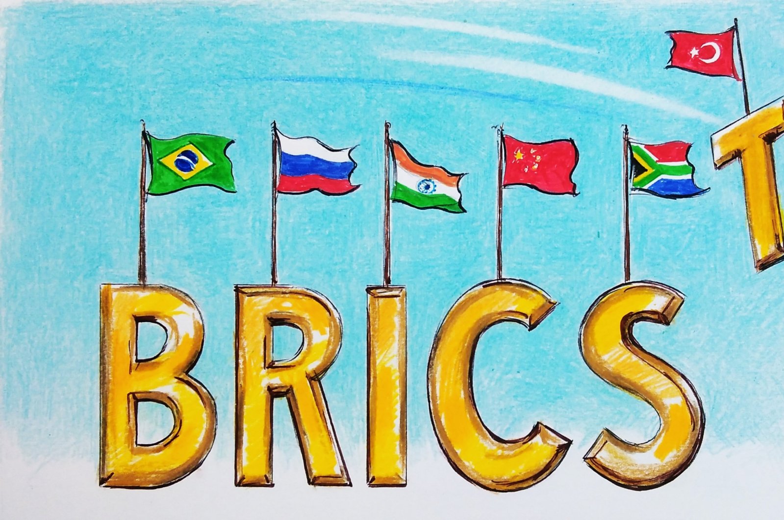 &quot;For numerous other states that prefer a more economically balanced world order instead of the dominance of the Western OECD economies, BRICS membership has become an option that cannot be ignored.&quot; (Illustrated by Erhan Yalvaç)